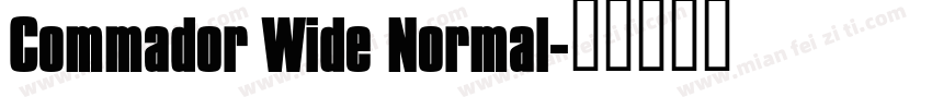 Commador Wide Normal字体转换